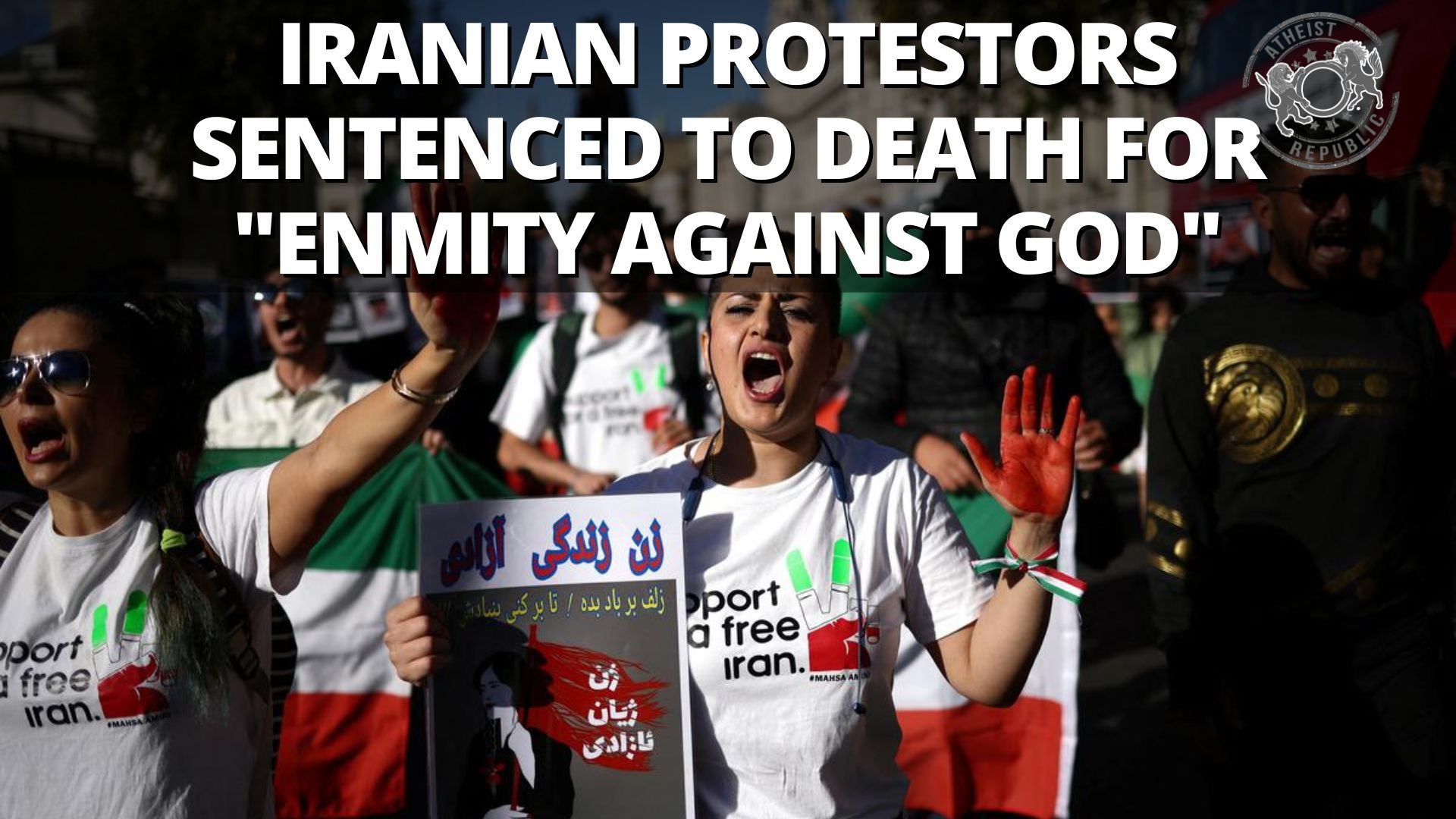 Iranian Protestors Sentenced To Death For Enmity Against God